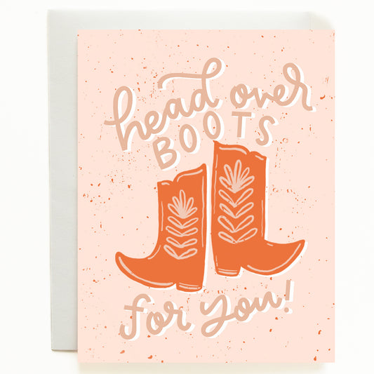 Head Over Boots Greeting Card