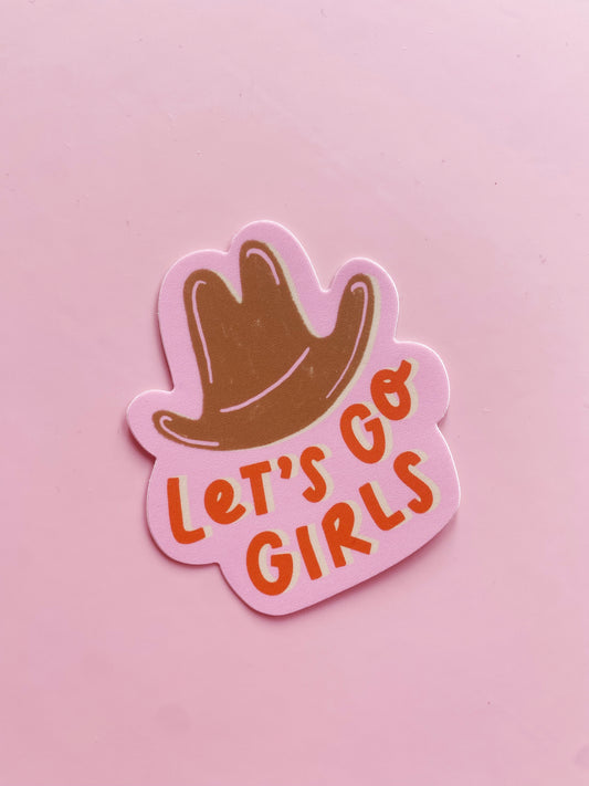 Lets Go Girls Sticker